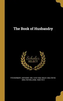 El libro de la ganadería - The Book of Husbandry