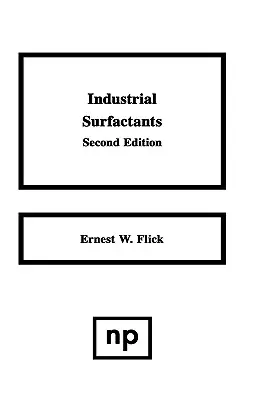Tensioactivos industriales: Una guía industrial - Industrial Surfactants: An Industrial Guide