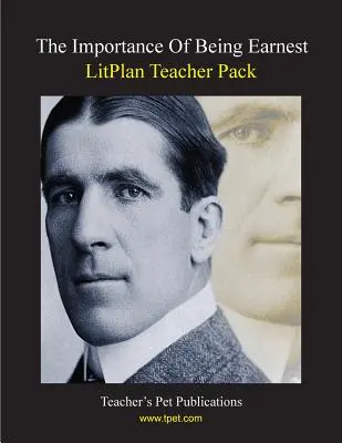 Litplan Teacher Pack: La importancia de llamarse Ernesto - Litplan Teacher Pack: The Importance of Being Earnest