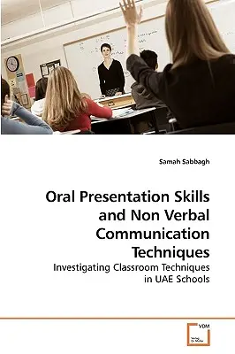 Habilidades de presentación oral y técnicas de comunicación no verbal - Oral Presentation Skills and Non Verbal Communication Techniques