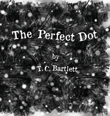 El punto perfecto - The Perfect Dot