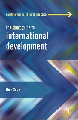 Guía breve del desarrollo internacional - The Short Guide to International Development