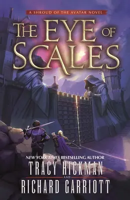 El ojo de las escamas: Una novela de la Sábana Santa - The Eye of Scales: A Shroud of the Avatar Novel