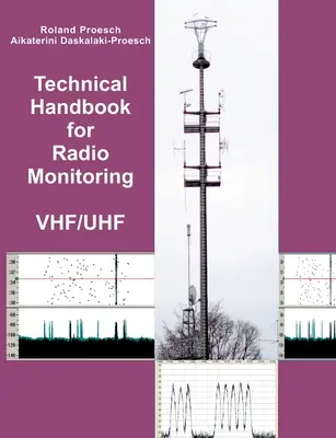 Technical Handbook for Radio Monitoring VHF/UHF: Edición 2022 - Technical Handbook for Radio Monitoring VHF/UHF: Edition 2022