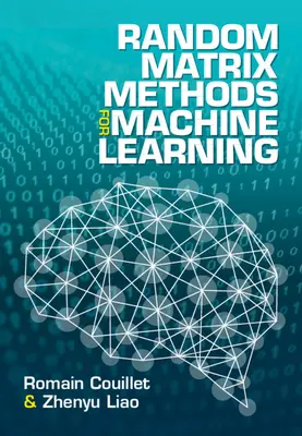 Métodos de matrices aleatorias para el aprendizaje automático - Random Matrix Methods for Machine Learning