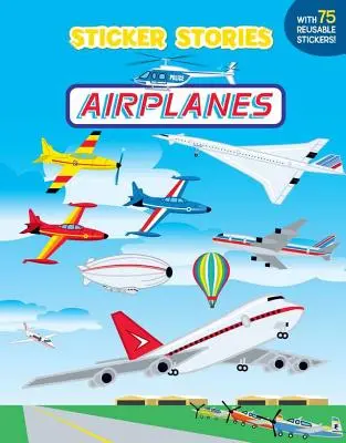 Aviones [Con 75 Pegatinas Reutilizables] - Airplanes [With 75 Reusable Stickers]