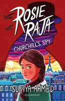 Rosie Raja La espía de Churchill - Rosie Raja: Churchill's Spy