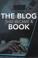 El blog que se convirtió en libro - The Blog That Became A Book