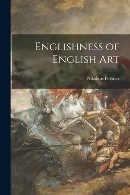 El carácter inglés del arte inglés - Englishness of English Art