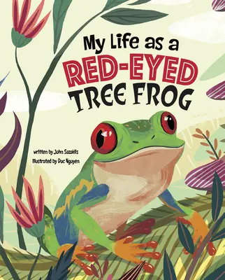 Mi vida como rana de ojos rojos - My Life as a Red-Eyed Tree Frog