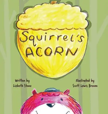 La bellota de ardilla - Squirrel's Acorn