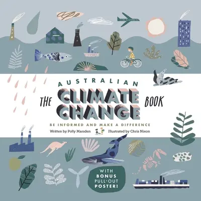 El libro australiano sobre el cambio climático: Infórmate y marca la diferencia - The Australian Climate Change Book: Be Informed and Make a Difference