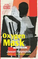 Máscara de oxígeno: Una novela gráfica - Autor ganador de la Medalla Carnegie - Oxygen Mask: A Graphic Novel - Carnegie Medal-Winning Author