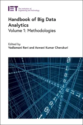 Manual de Analítica de Big Data: Metodologías - Handbook of Big Data Analytics: Methodologies