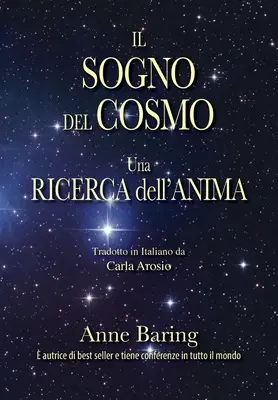 Il Sogno del Cosmo: Una ricerca dell'anima