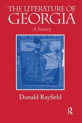 Literatura de Georgia - Historia - Literature of Georgia - A History