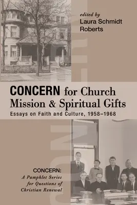 Preocupación por la misión de la Iglesia y los dones espirituales - Concern for Church Mission and Spiritual Gifts