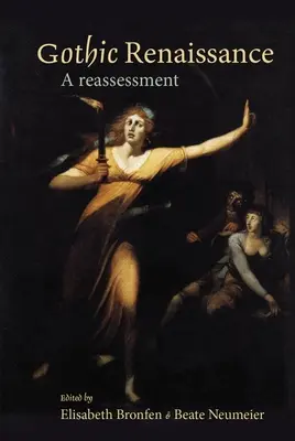 Renacimiento gótico: A Reassessment - Gothic Renaissance: A Reassessment