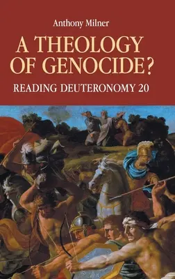 ¿Una teología del genocidio? Lectura del Deuteronomio 20 - A Theology of Genocide?: Reading Deuteronomy 20