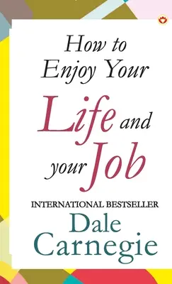 Cómo disfrutar de la vida y del trabajo - How to Enjoy Your Life and Job