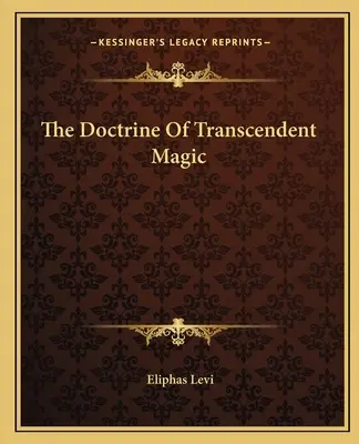 La Doctrina De La Magia Trascendente - The Doctrine Of Transcendent Magic