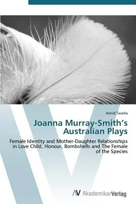 Obras australianas de Joanna Murray-Smith - Joanna Murray-Smith's Australian Plays