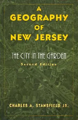 Geografía de Nueva Jersey: La ciudad en el jardín - A Geography of New Jersey: The City in the Garden