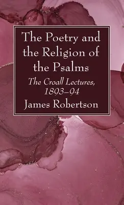 La poesía y la religión de los Salmos - The Poetry and the Religion of the Psalms