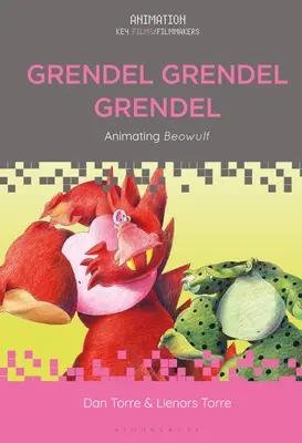 Grendel Grendel Grendel: La animación de Beowulf - Grendel Grendel Grendel: Animating Beowulf