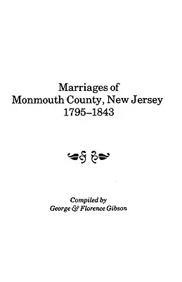 Matrimonios del condado de Monmouth, Nueva Jersey, 1795-1843 - Marriages of Monmouth County, New Jersey, 1795-1843