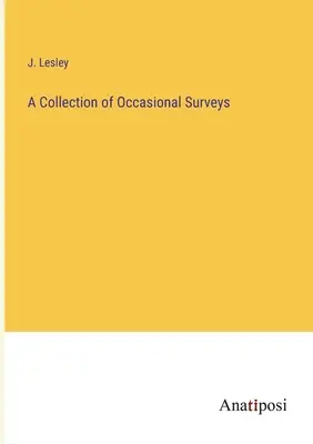 Una colección de encuestas ocasionales - A Collection of Occasional Surveys