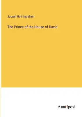 El príncipe de la casa de David - The Prince of the House of David