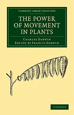 El poder del movimiento en las plantas - The Power of Movement in Plants