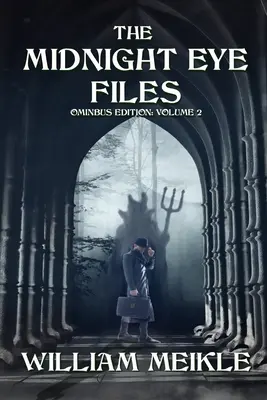 Los Archivos del Ojo de Medianoche: Volumen 2 - The Midnight Eye Files: Volume 2