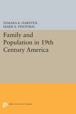 Familia y población en la América del siglo XIX - Family and Population in 19th Century America