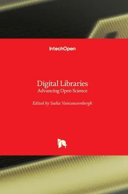 Bibliotecas digitales: El avance de la ciencia abierta - Digital Libraries: Advancing Open Science