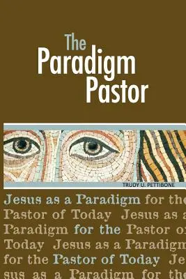 El Pastor Paradigma - The Paradigm Pastor