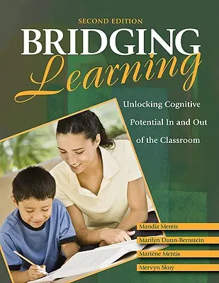 Aprendizaje puente: Liberar el potencial cognitivo dentro y fuera del aula - Bridging Learning: Unlocking Cognitive Potential in and Out of the Classroom