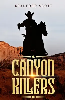 Los asesinos del cañón - Canyon Killers