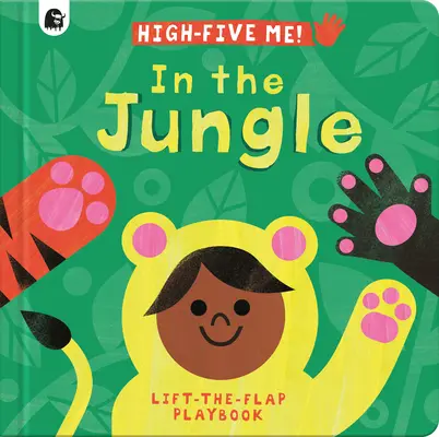 En la jungla: Un libro de juegos de levantar la solapa - In the Jungle: A Lift-The-Flap Playbook