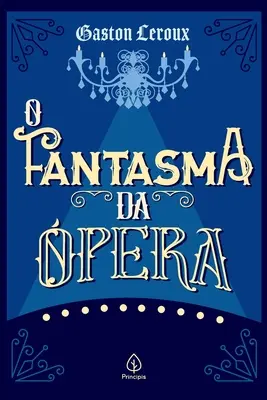 El Fantasma de la Ópera - O Fantasma da pera