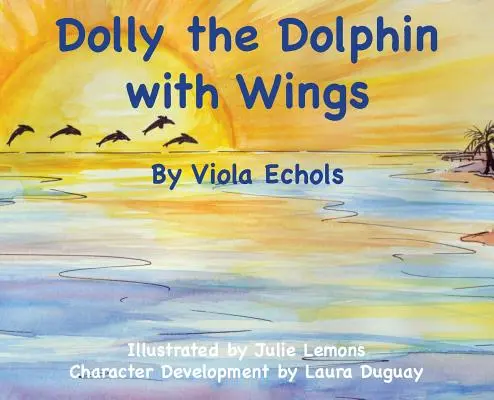 Dolly, el delfín con alas - Dolly the Dolphin With Wings