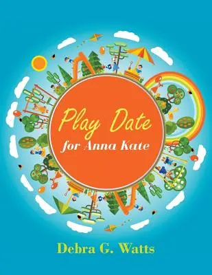 Cita con Anna Kate - Play Date for Anna Kate