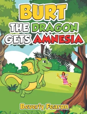 Burt el Dragón sufre Amnesia - Burt the Dragon gets Amnesia