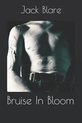 Moretón en flor - Bruise In Bloom