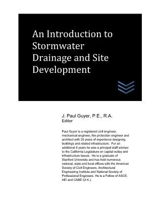 Introducción al drenaje de aguas pluviales y a la ordenación del territorio - An Introduction to Stormwater Drainage and Site Development