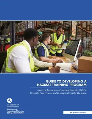 Guía para el desarrollo de un programa de formación sobre materiales peligrosos - Guide to Developing a Hazmat Training Program