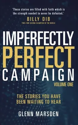 Campaña Imperfectamente Perfecta: Las historias que estabas esperando oír - Imperfectly Perfect Campaign: The stories you have been waiting to hear