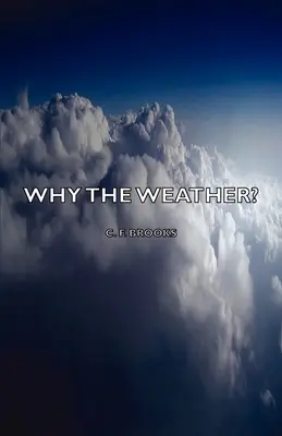 ¿Por qué el tiempo? - Why the Weather?