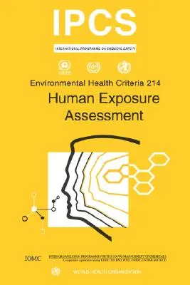 Evaluación de la exposición humana: Environmental Health Criteria Series No. 214 - Human Exposure Assessment: Environmental Health Criteria Series No. 214